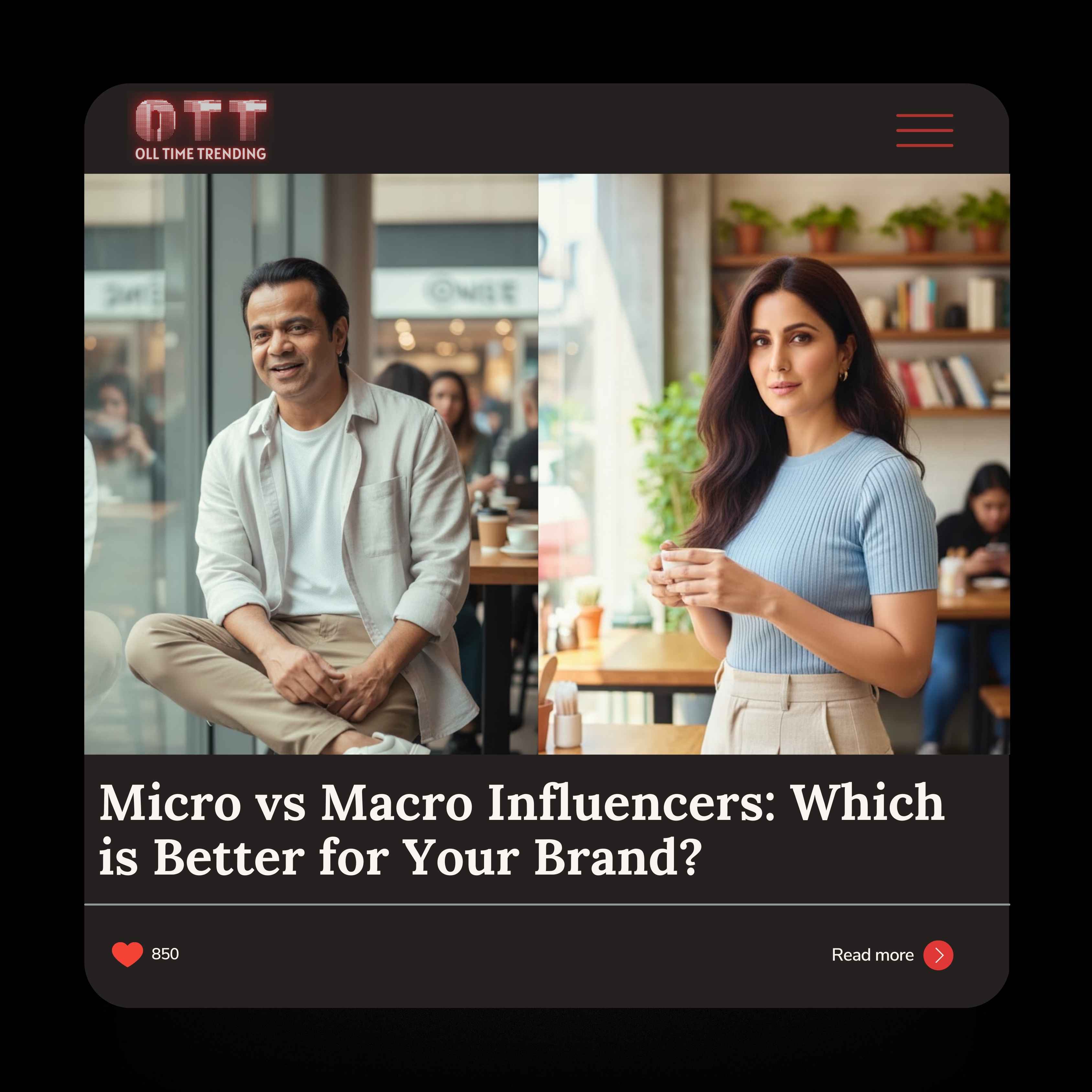 Micro vs Macro Influencers: Which Is Better for Your Brand